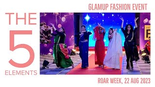 Panchabhoot | 5 Elements | Glam Up Fashion Event | 4K | Analytics Performance | 22 Aug 2023