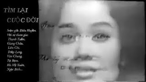 vỡ Cải Lương "TÌM LẠI CUỘC ĐỜI"