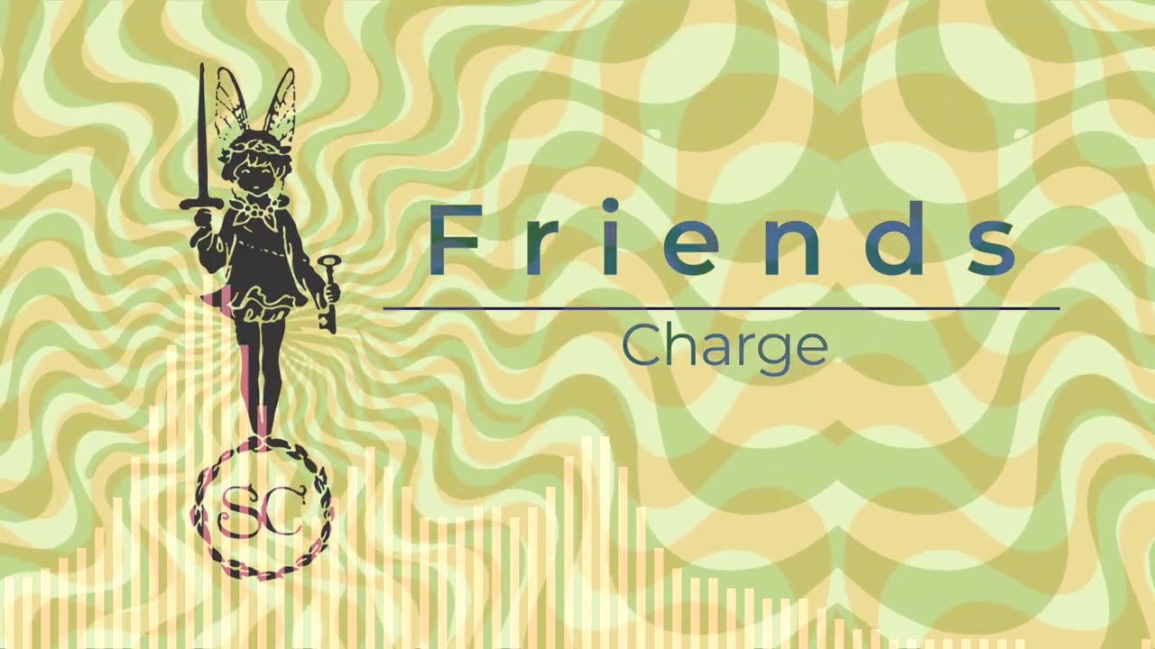 Watch Charge - Friends on YouTube Watch Charge - Friends on YouTube