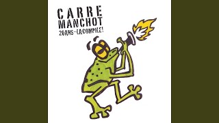 Video thumbnail of "Carré Manchot - Ti Jan"