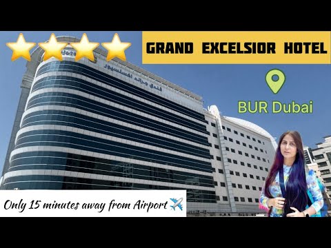 Grand Excelsior Hotel bur Dubai |Where to Stay in Dubai?