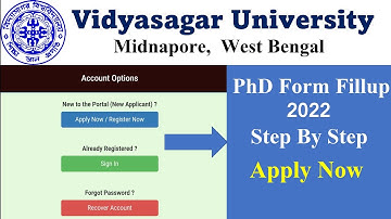 Vidyasagar University PhD Form Fill Up 2022 // Application Process Step by Step // Apply Now