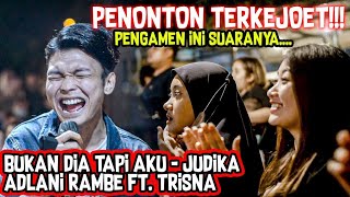 ADLANI RAMBE ft NABILA ft TRI SUAKA BUKAN DIA TAPI AKU - JUDIKA (COVER) ADLANI RAMBE FT. TRISNA