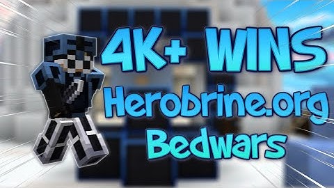 Herobrine.org bedwars 4k wins solo que
