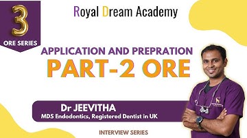 Part-2 ore preparation and exam tips | Royal Dream Academy | UK Dentist