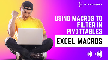 VBA Macros in Excel - Dynamic Filters in PivotTables