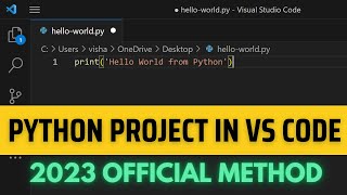 How to Write & Run Python Program in Visual Studio | Run Python in VS Code (2023 Update)
