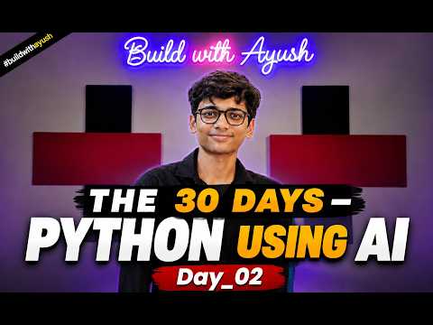 🚀 DAY 02 of the 30 DAYS OF PYTHON USING AI