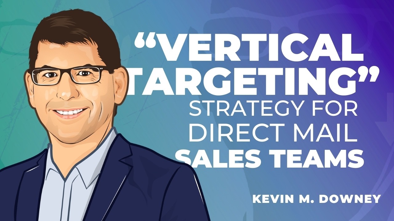 Vertical Targeting” Strategy for Direct Mail (and Similar) Sales