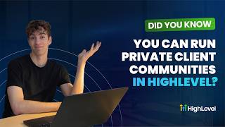 Did You Know You Can Run Private Client Communities in HighLevel?