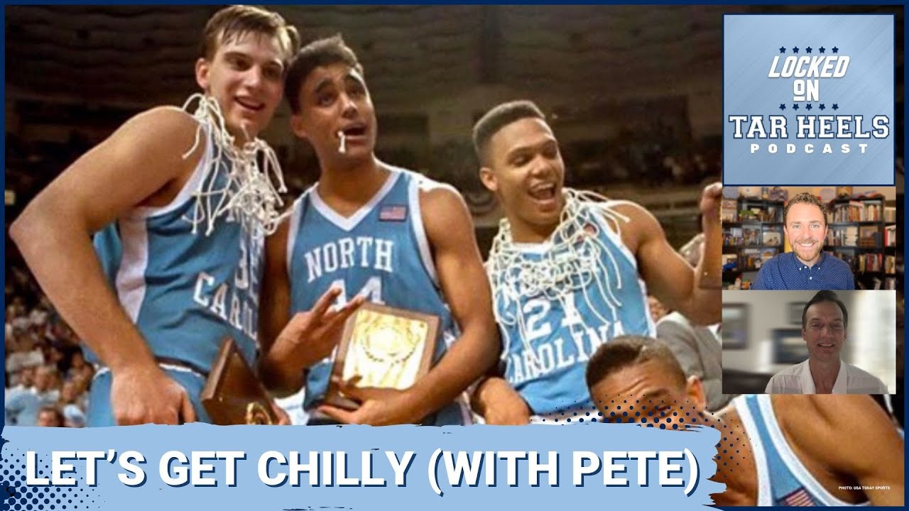 Video: Locked On Tar Heels - Pete Chilcutt Discusses UNC Roster, Rooming With Hubert Davis