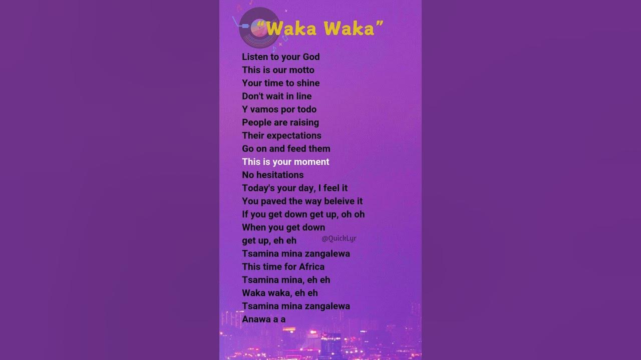 Waka Waka lyrics - Shakira (Time of Africa)  #shakira #waka
