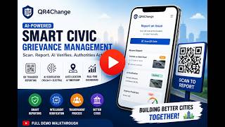 QR4Change | AI-Powered Smart Civic Grievance Management System