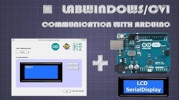 LabWindows/cvi  Serial Communication with Arduino / ASCII / LCD