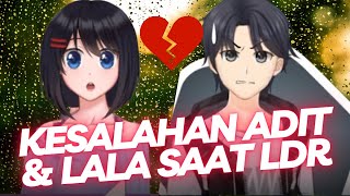 PASTI PUTUS? Kesalahan Hubungan LDR Adit & Lala Kode Keras Buat Cowok Dari Cewek Season 3