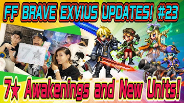 【FFBE】UPDATES! #23  7★ Awakenings and New Units! 【Global】
