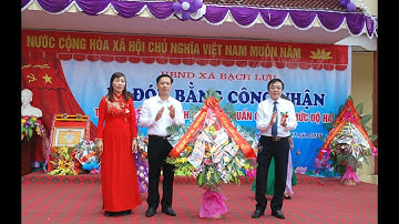 Trường tiểu học Bạch Lưu đón bằng công nhận Trường đạt chuẩn Quốc gia mức độ II