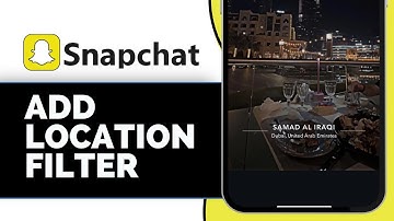 How To Add Location Filter On Snapchat (2025)
