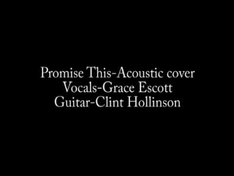 Promise This - Cheryl Cole (acoustic cover) Grace/...