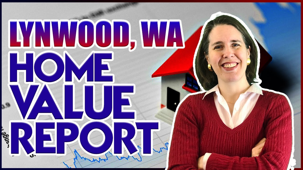 Lynnwood, WA Real Estate Market Update - May 2022