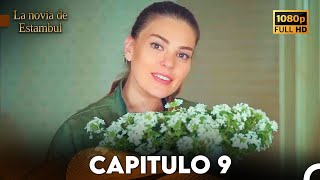 La Novia De Estambul Capítulo 9 (Doblada En Español) (Versión Larga)