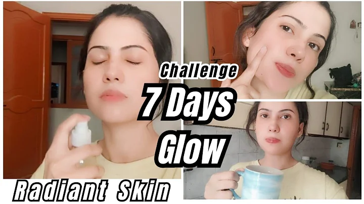 7 Days Glowing Skin Challenge | Get Radiant Skin Naturally at Home!