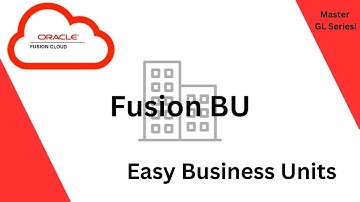 📢 Oracle Fusion Business Unit (BU) Configuration 📢