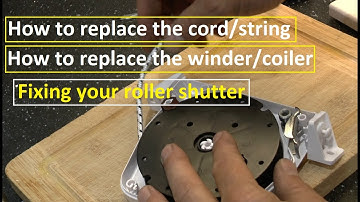 How to replace the cord in a roller shutter | Coiler | Winder | Guide | String