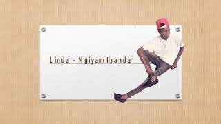 Linda - Ngiyamthanda