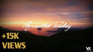 Maranthalum Naan Unnai๐๐| Enai Noki Paayum Thota | VK CREATIONS