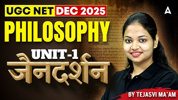 UGC NET Dec 2025 Philosophy Unit 1 जैनदर्शन BY Tejasvi Ma