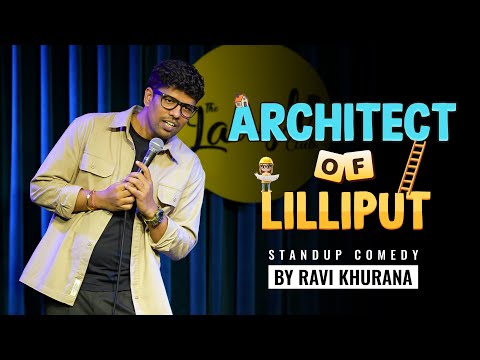 Architect of Lilliput | Stand up Comedy | Ravi Khurana | Audience Interaction