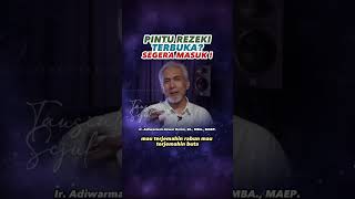 Segera Masuk Jika Pintu Rezeki Telah Terbuka