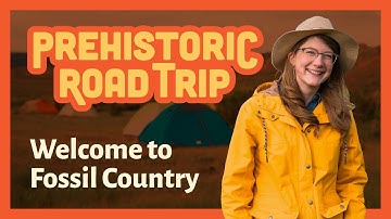 Episode 1: Welcome to Fossil Country — Prehistoric Road Trip