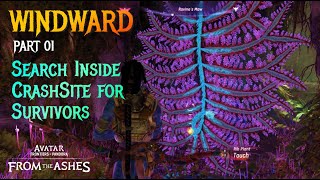 Windward Part 1 – Search Inside Crash Site for Survivors | Avatar: From The Ashes | 4K Gameplay