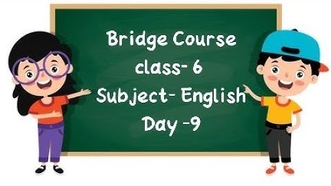 Setu Abhyaskram Bridge Course| Class 6 English| Day 9