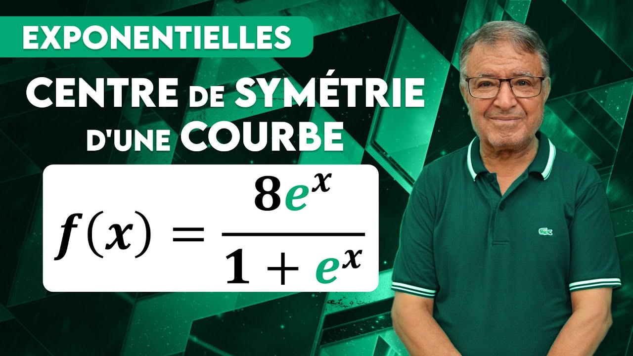 Fonctions Exponentielles - Centre de Symétrie d'une Courbe    