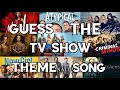 Guess The Tv Show Theme Song