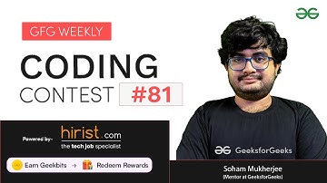 GFG Weekly Coding Contest - 81 Post Analysis |  GeeksforGeeks Practice