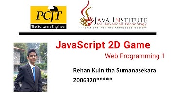JavaScript 2D Game Development | Java Institute | Rehan Kulnitha