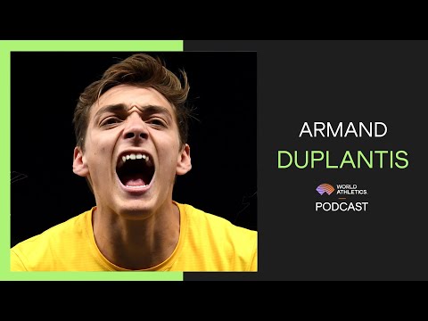 Armand Duplantis | World Athletics Podcast