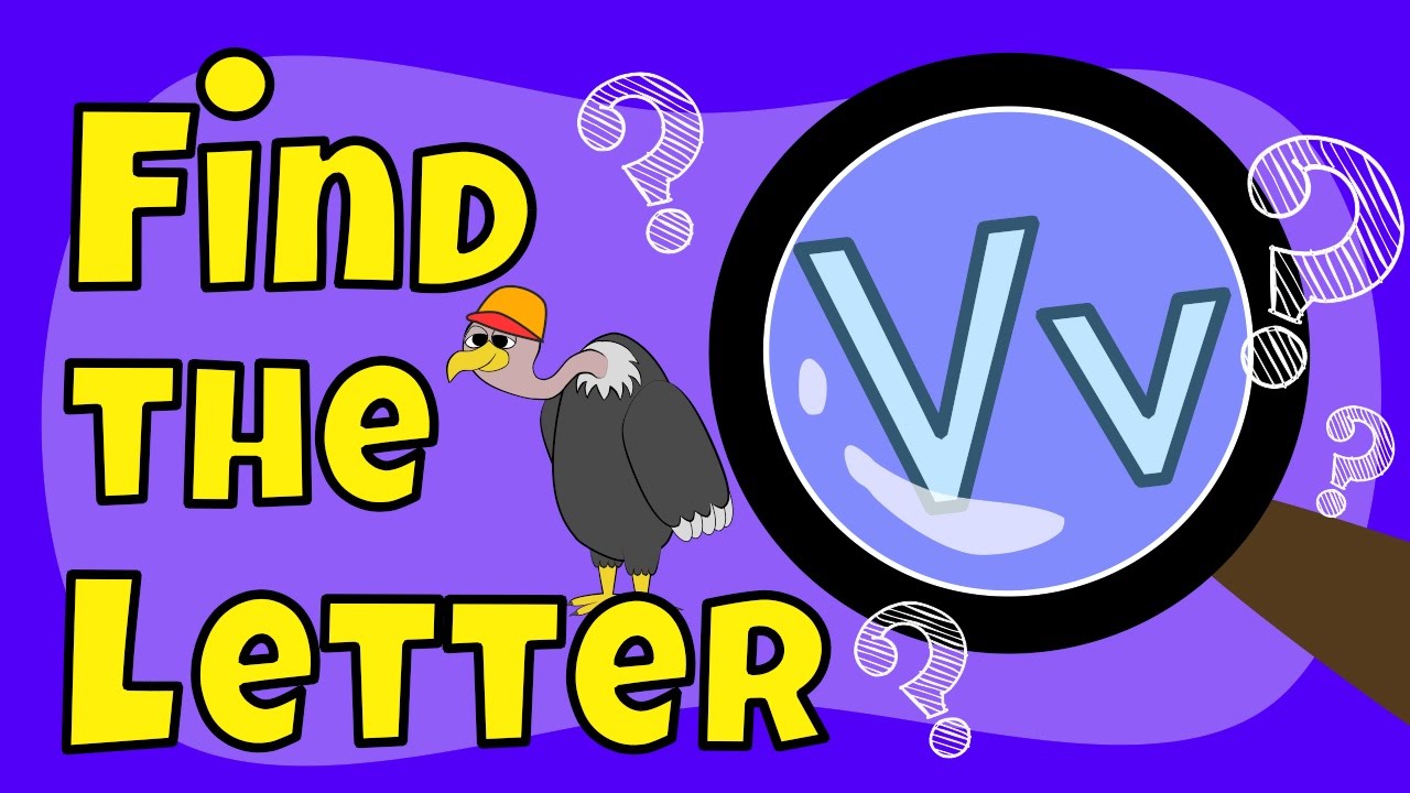 Alphabet Games | Find The Letter V - Youtube