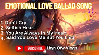 EMOTIONAL LOVE BALLAD SONG | LHYNOFWVLOG'S