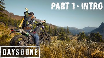 DAYS GONE Walkthrough Gameplay Part 1 - INTRO (PC 2021)