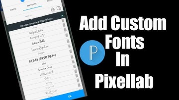 How To Add Custom Fonts In Pixellab | How To Install Fonts In Pixellab | Pixellab Tutorial