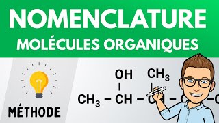 NOMENCLATURE | Chimie organique 💡 Méthode