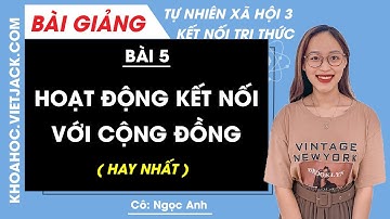 Tự nhiên xã hội lớp 3 - Kết nối | Bài 5: Hoạt động kết nối với cộng đồng - trang 22, 23