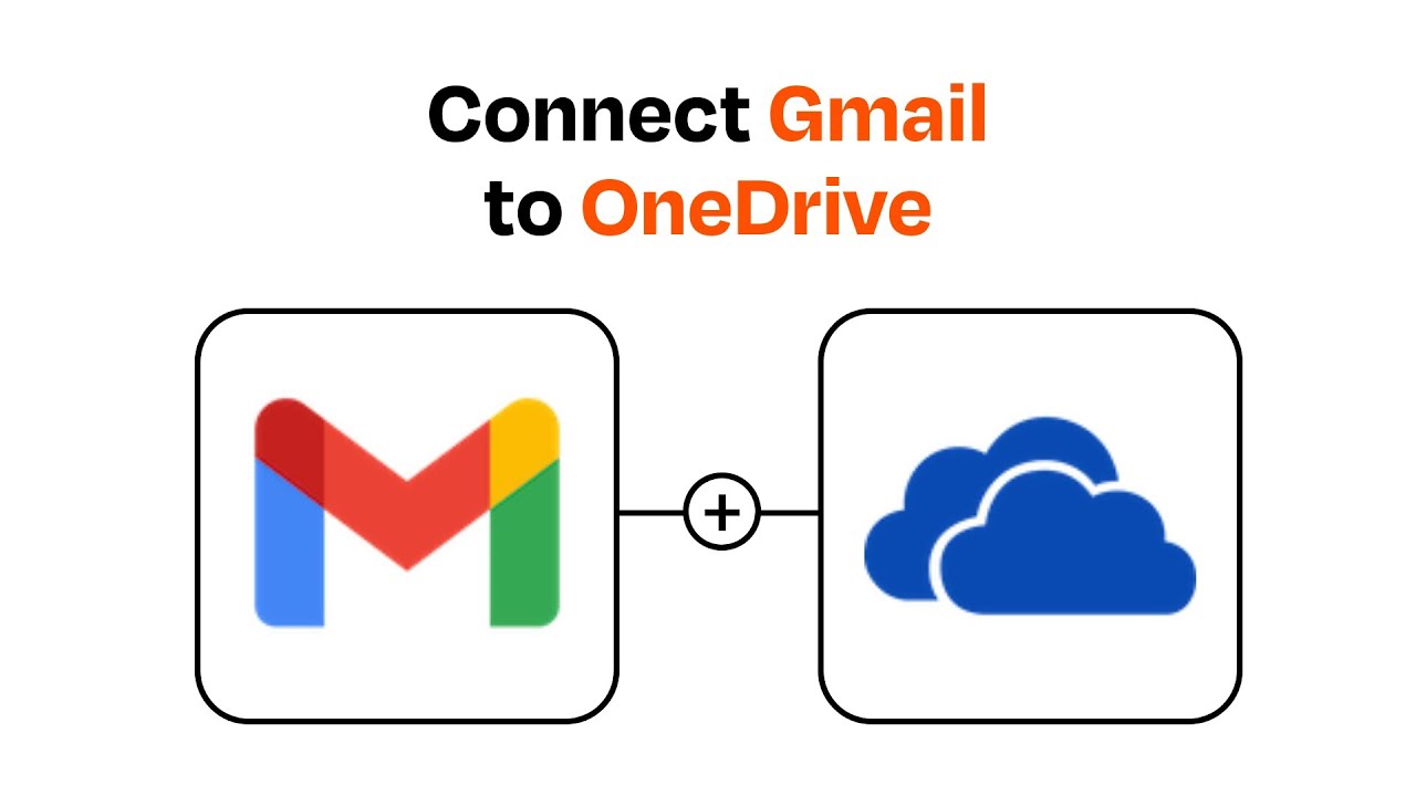 How To Connect Gmail To OneDrive Easy Integration YouTube