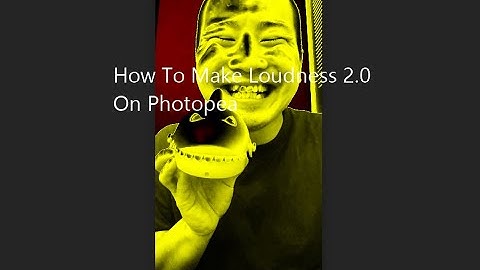 How To Make Loudness 2.0 on Photopea