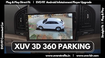 EVO FIT Mahindra XUV 500 (2012-Up) Android touchscreen player + 3D 360 Parking Cameras demo EVO FIT